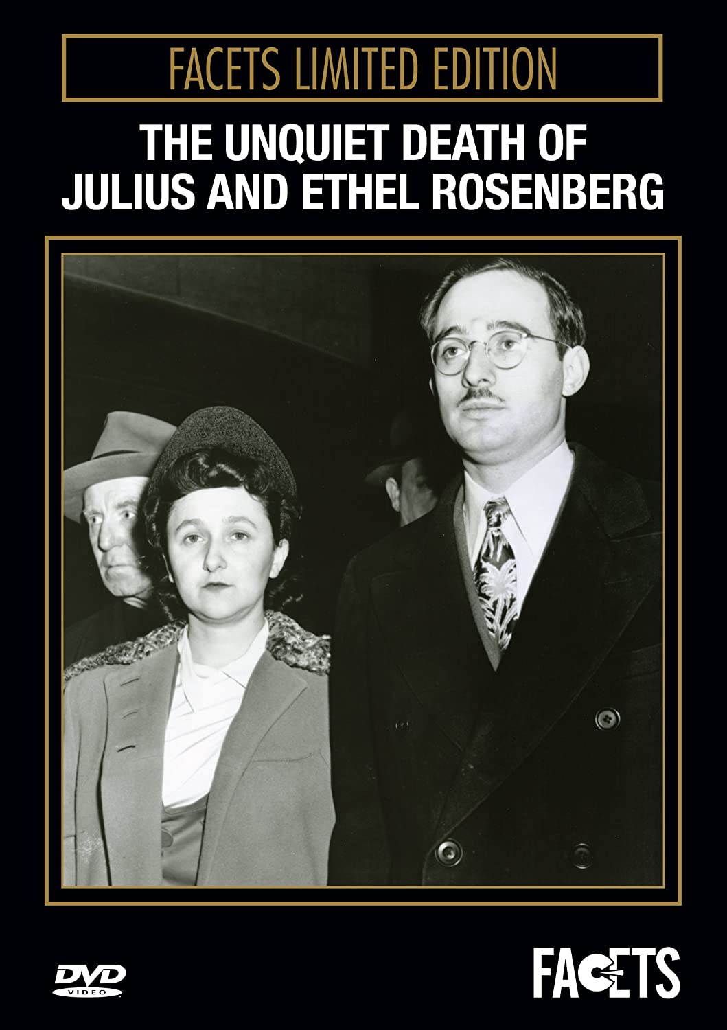 The Unquiet Death of Julius & Ethel Rosenberg